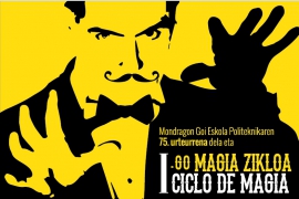 Foto I Ciclo de Magia - Escuela Politécnica Superior de Mondragón